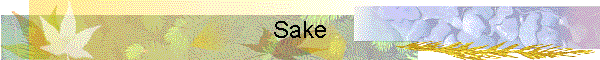 Sake