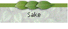 Sake